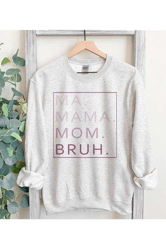 Ma Mama Mom Bruh Fleece Sweatshirt